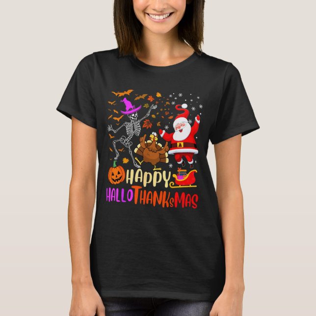 Happy Hallothanksmas Skeleton Pumpkin Turkey Santa T-Shirt (Front)