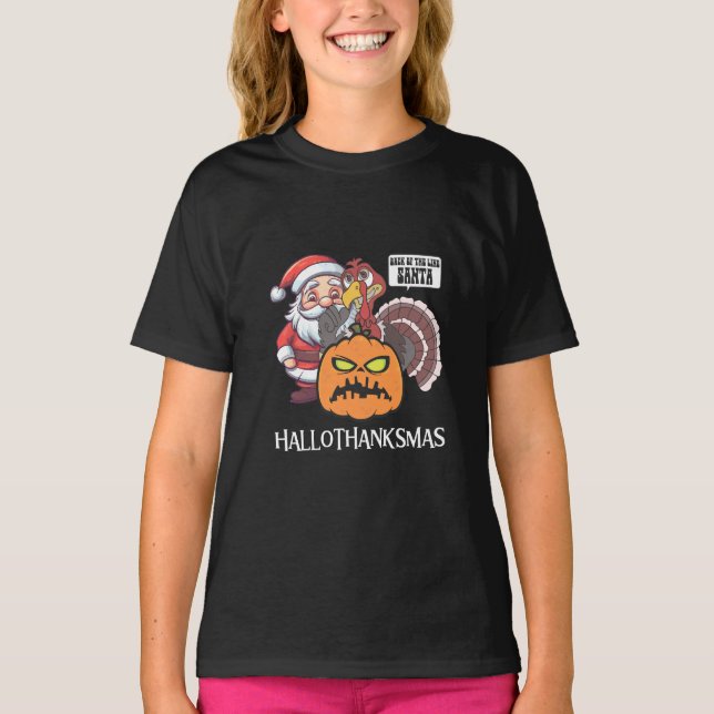 Happy Hallothanksmas T-Shirt (Front)