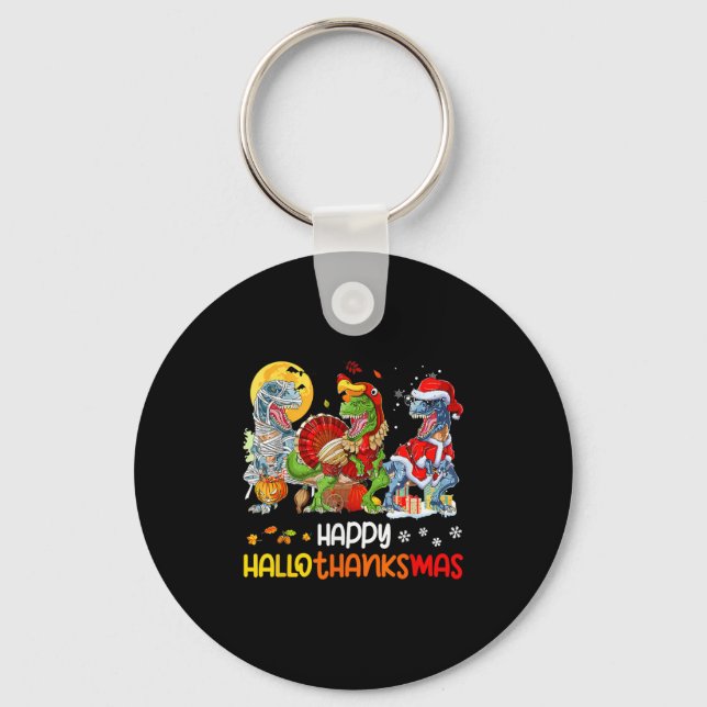 Happy Hallothanksmas Thanksgiving Dinosaur T Rex T Keychain (Front)