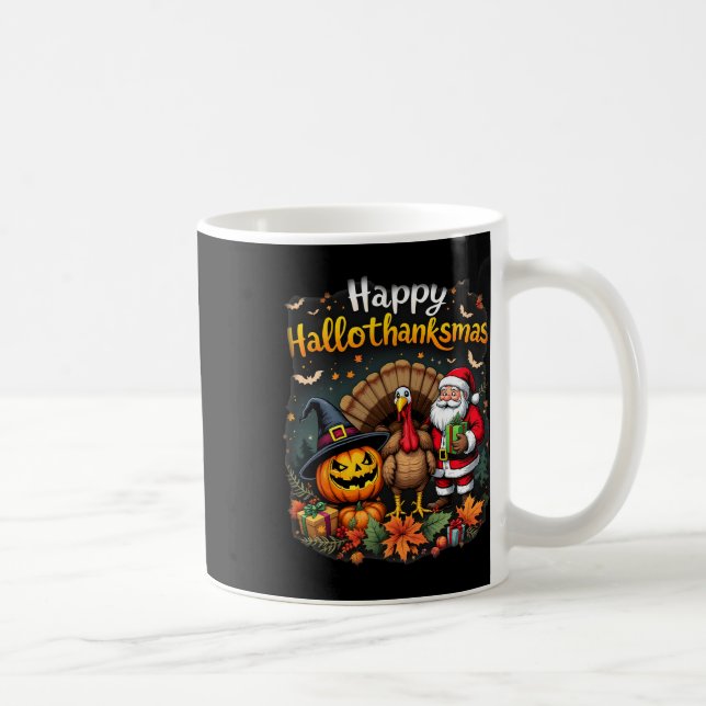 Happy Hallothanksmas Thanksgiving Halloween Merry  Coffee Mug (Right)