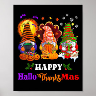 Happy Hallothanksmas Three Gnomes Halloween Merry  Poster