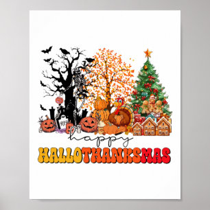 Happy Hallothanksmas Turkey Thanksgiving Halloween Poster