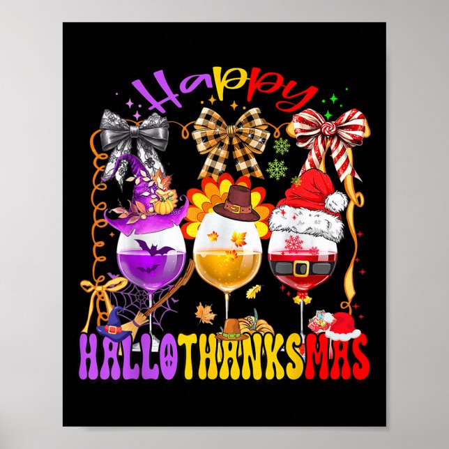 Happy Hallothanksmas Wine Gl Halloween Thanksgivin Poster (Front)