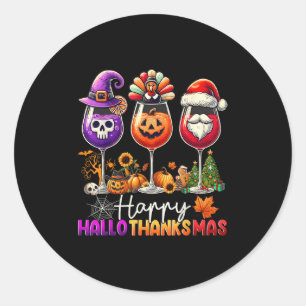 Happy Hallothanksmas Wine Halloween Thanksgiving C Classic Round Sticker