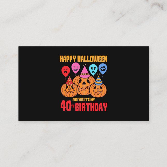 Happy Halloween 40th Birthday Business Card (Front)