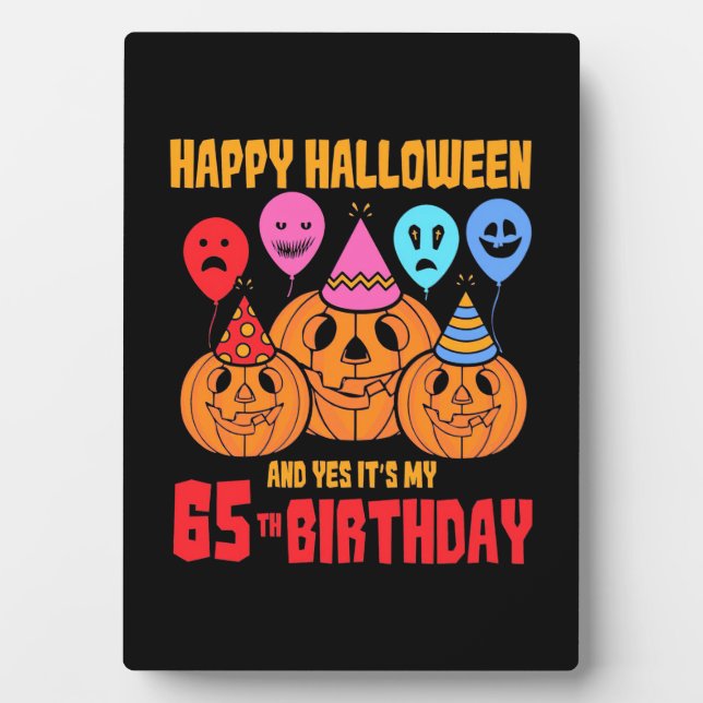 Happy Halloween 65th Birthday Plaque (Front)