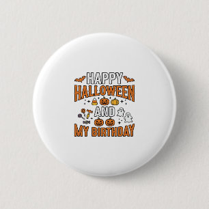 Happy Halloween And My Birthday Vintage Design_1 2 Inch Round Button