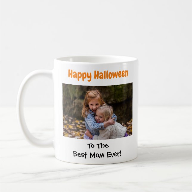 Happy Halloween Best Mom Ever Photo Coffee Mug (Left)