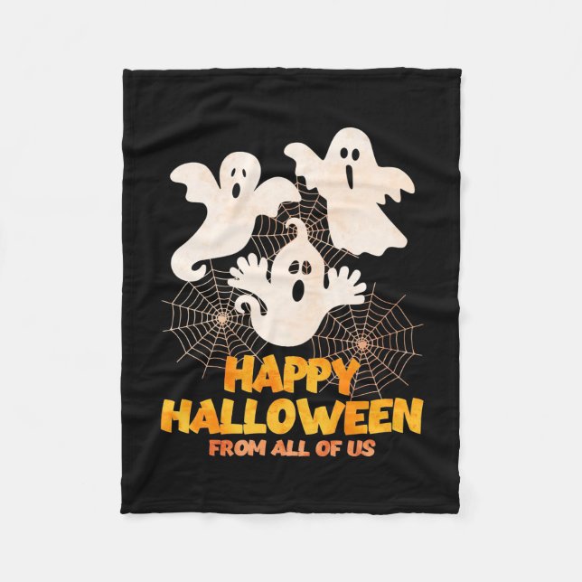 Happy Halloween From All Of Us Fleece Blanket (Front)