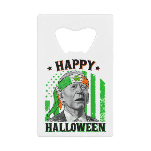 Happy Halloween Funny Joe Biden St Patricks Day Fl Credit Card Bottle Opener