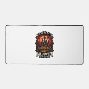 Happy Halloween Is Everyday Haunted Castle Pumpkin Desk Mat