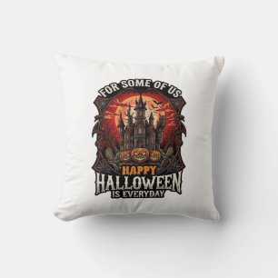 Happy Halloween Is Everyday Haunted Castle Pumpkin Throw Pillow