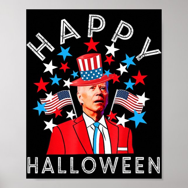 Happy Halloween Joe Biden 4th of July Memorial Ind Poster (Front)