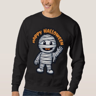 Happy Halloween mummy sympathetic Sweatshirt
