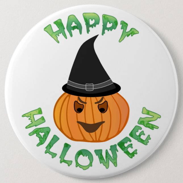 "HAPPY HALLOWEEN" PUMPKIN 6 INCH ROUND BUTTON (Front)