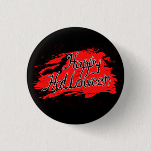Happy Halloween scary black pin, bloody Accessory 1 Inch Round Button