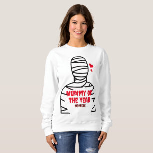 Happy Halloween Spooky family Mummy Of The Year Sweatshirt