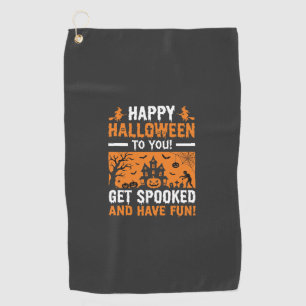 Happy Halloween Spooky Haunted House Quote Golf Towel