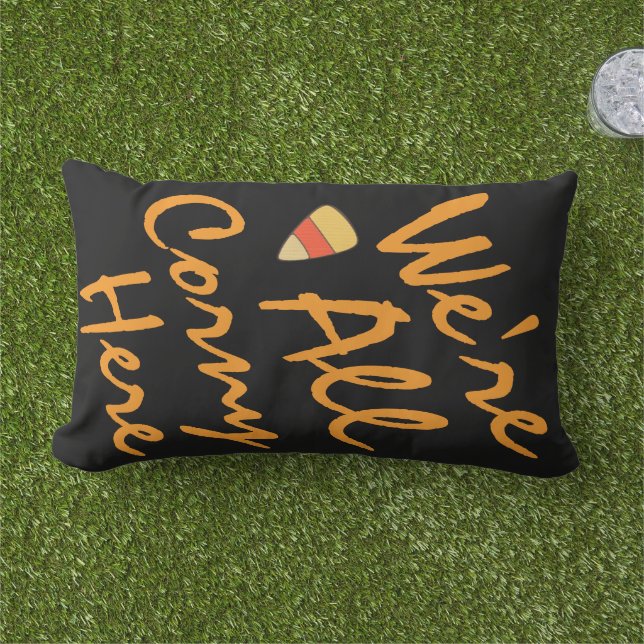 Happy Halloween we're all corny here funny  Lumbar Pillow (Grass)