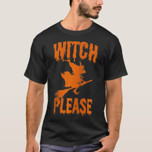 Happy Halloween Witch Please Vintage Funny Costume T-Shirt
