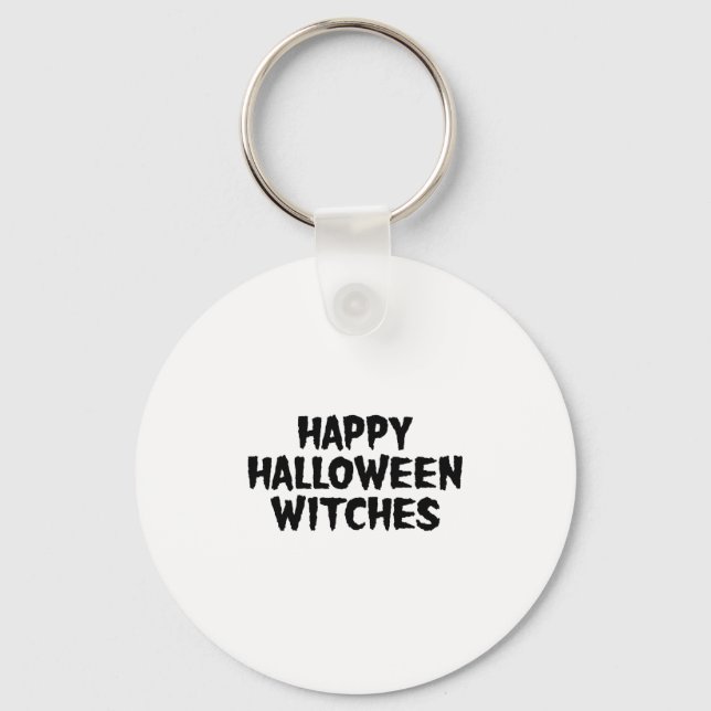 Happy Halloween Witches  Keychain (Front)