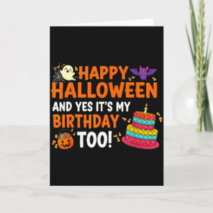 Happy Halloween Yes Its My Birthday Funny Costume  Card