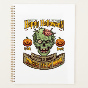 Happy Halloween Zombies Ate Brain Zombie Head Pump Planner