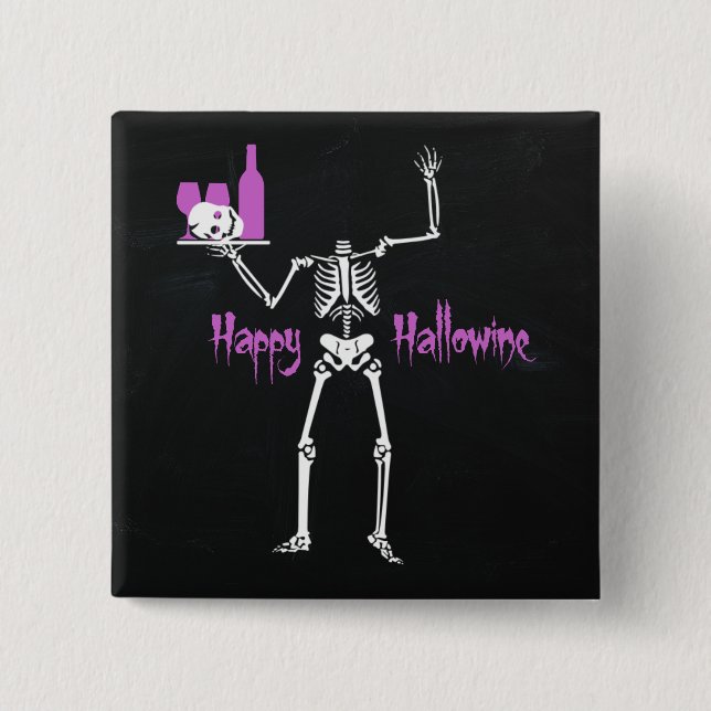 Happy Hallowine Headless Skeleton 2 Inch Square Button (Front)