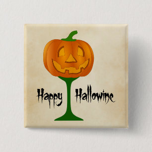 Happy Hallowine Pumpkin Wine Glass Halloween 2 Inch Square Button