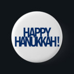 Happy Hanukkah! 2 Inch Round Button<br><div class="desc">Happy Hanukkah! Happy Chanukah! Either way you spell it,  celebrate happily with family and friends.</div>