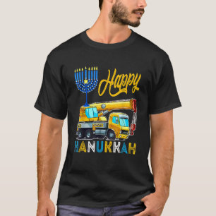 Happy Hanukkah Crane Truck Carrying Jewish Menorah T-Shirt