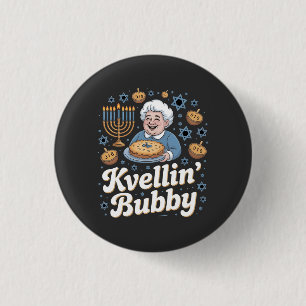 Happy Hanukkah Funny Jewish Holiday Kvellin Bubby 1 Inch Round Button