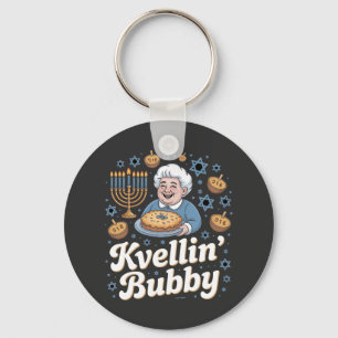 Happy Hanukkah Funny Jewish Holiday Kvellin Bubby Keychain