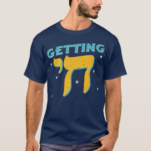 Happy Hanukkah Getting Chai High Funny Jewish Holi T-Shirt