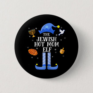 Happy Hanukkah Jewish Hot Mom Elf Family 2 Inch Round Button