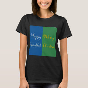 Happy Hanukkah Merry Christmas Dual Holiday T-Shirt