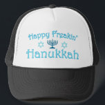 happy hanukkah trucker hat<br><div class="desc">Happy freaking Hanukkah!</div>