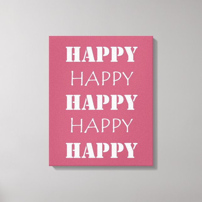 Happy Happy Canvas Print (Front)