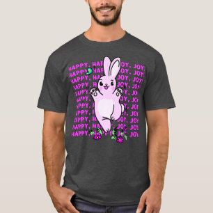 Happy Happy Joy Joy Bunny T-Shirt