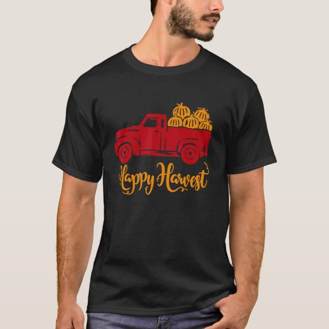 Happy Harvest for Farmer Harvest Thanksgiving T-Shirt (Front)