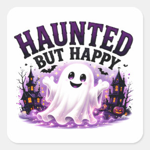 🎃 Happy Haunted Ghost Halloween Saying 👻 Square Sticker