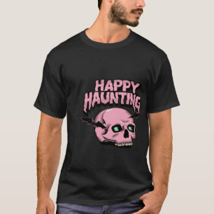 Happy Haunting T-Shirt