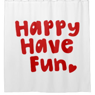 Happy Have Fun