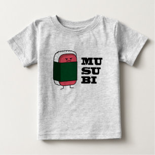 Happy Hawaiian Musubi Sushi Nori seaweed Baby T-Shirt