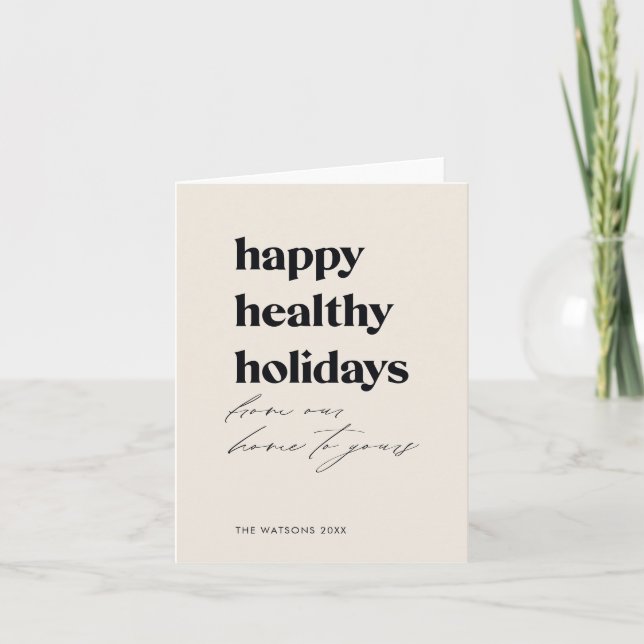 Happy Healthy Holidays from our home to yours Holiday Card (Front)
