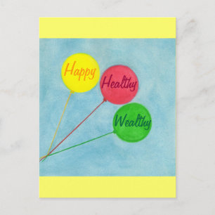Happy Healthy Wealthy Balloon Affirmation Postcard