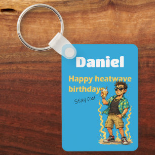 Happy Heatwave Birthday Stay Cool Keychain