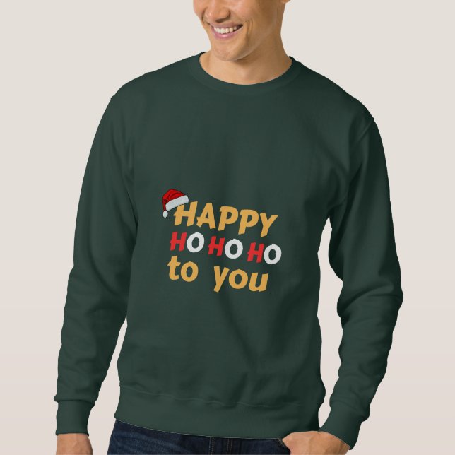 Happy ho3 sweatshirt (Front)