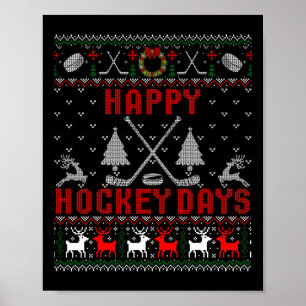 Happy Hockey Days Fun Ugly Christmas Poster