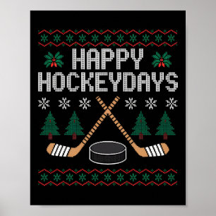 Happy Hockeydays Funny Ice Hockey Ugly Christmas Poster